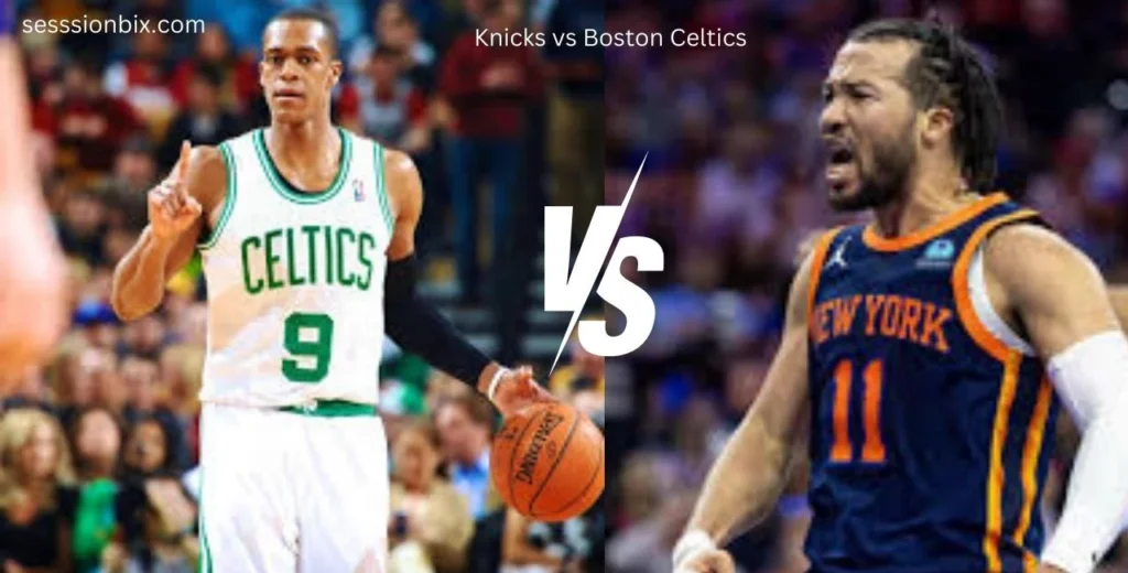 Knicks vs Boston Celtics Match Player Stats