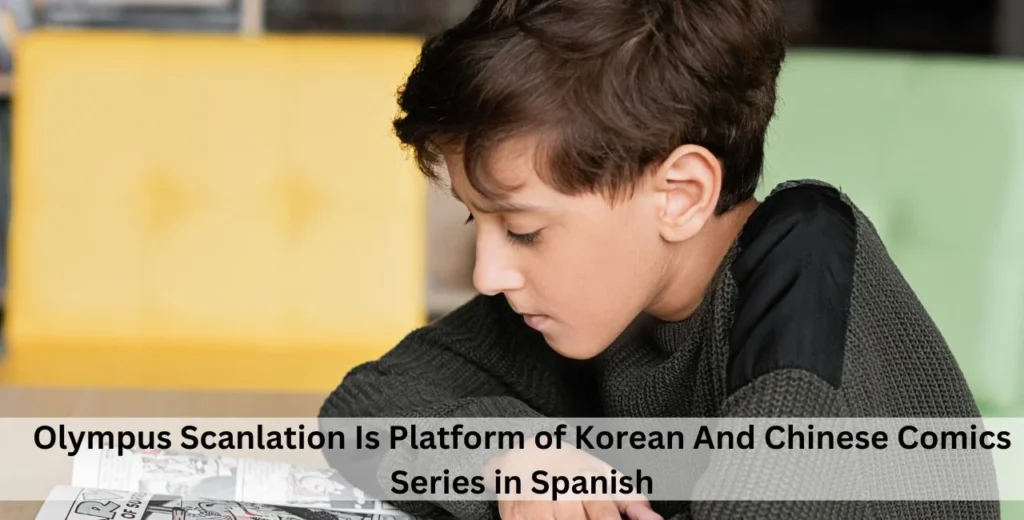 Olympus Scanlation Is Platform of Korean And Chinese Comics Series in Spanish