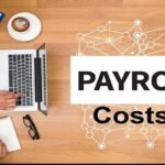 How to Effectively Reduce Payroll Costs without Compromising Quality