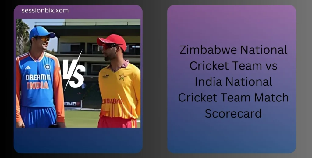 (5th T20i) Zimbabwe National Cricket Team vs India National Cricket Team Match Scorecard