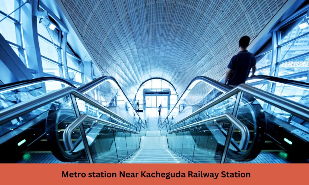 Metro station Near Kacheguda Railway Station