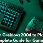 which Greblovz2004 to Play: A Complete Guide for Gamers